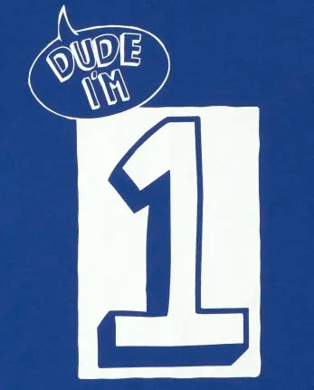 Camiseta 'Dude I'm 1'