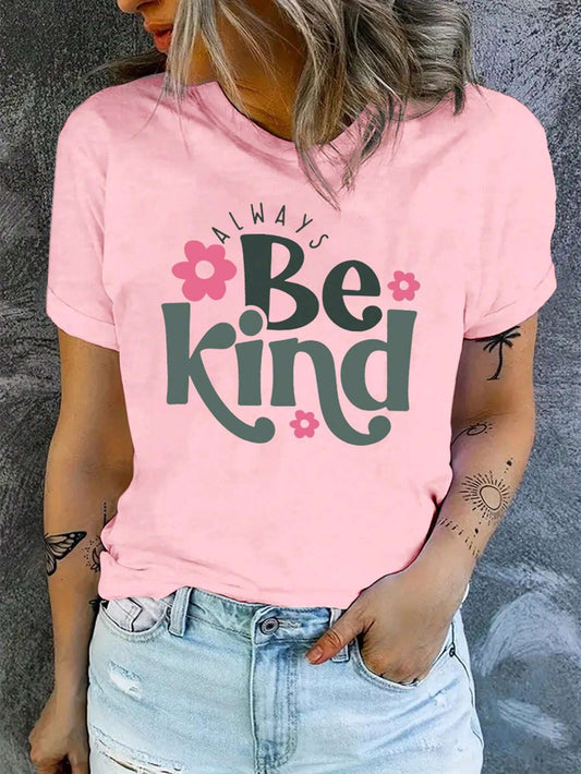 Camiseta Always Be Kind